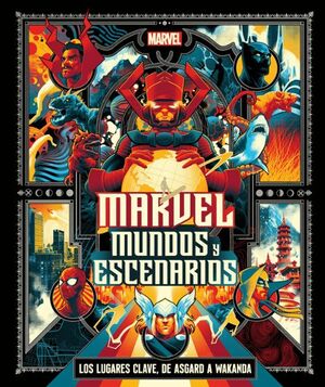 978024162017 MARVEL: MUNDOS Y ESCENARIOS