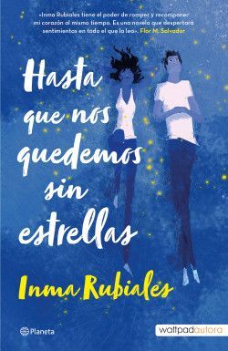 978607078715 HASTA QUE NOS QUEDEMOS SIN ESTRELLAS INMA RUBIALES