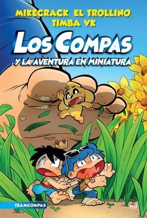 978607079443 LOS COMPAS 8: Y LA AVENTURA EN MINIATURA MIKECRACK