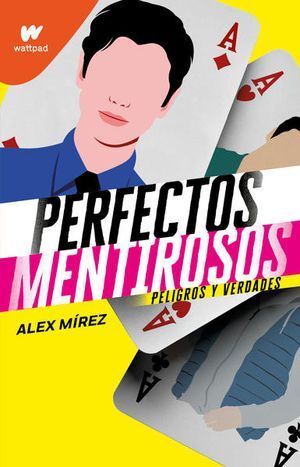 978607380164 PERFECTOS MENTIROSOS 2: PELIGROS Y VERDAD ALEX MIREZ
