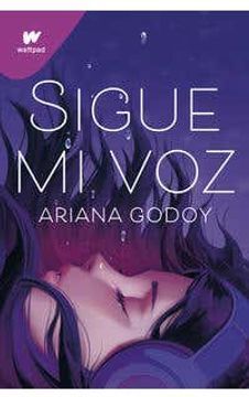 978607381286 SIGUE MI VOZ ARIANA GODOY