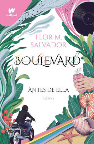 978607382704 BOULEVARD 3: ANTES DE ELLA FLOR M. SALVADOR
