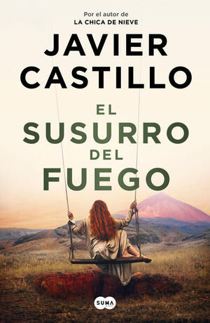 978607386762 (1) SUSURRO DEL FUEGO, JAVIER CASTILLO