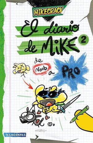 978607391856 EL DIARIO DE MIKE 2. DE NOOB A PRO MIKECRACK