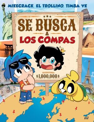 978607393021 (2) SE BUSCA A LOS COMPAS MIKECRACK, EL TROLLINO Y TIMBA VK