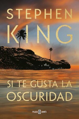 978840103276 SI TE GUSTA LA OSCURIDAD (TAPA DURA) STEPHEN KING
