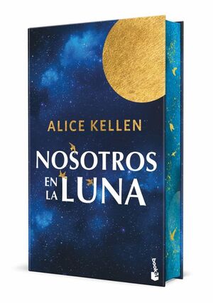 978840831052 NOSOTROS EN LA LUNA (EDICION LIMITADA CANTOS TINTADOS) EDICION ESPECIAL CON CANTOS DECORADOS , ALICE KELLEN