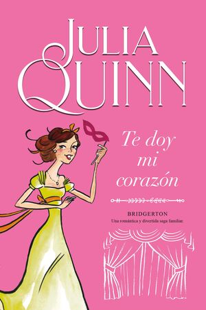 978841742113 (1) BRIDGERTON 3: TE DOY MI CORAZÓN JULIA QUINN