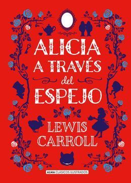 978841743042 ALICIA A TRAVES DEL ESPEJO LEWIS CARROLL
