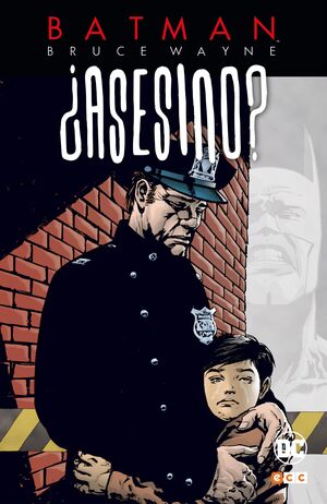 978841766557 BATMAN: BRUCE WAYNE ¿ASESINO? VOL. 02 (DE 3) DIXON, CHUCK / GRAYSON, DEVIN / BRUBAKER, ED / RUCKA, GREG / PUCKETT, KELLEY / MCCARTHY, TREVOR