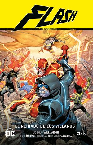 978841942842 FLASH VOL. 10: EL REINADO DE LOS VILLANOS (FLASH SAGA - EL AÑO DEL VILLANO PARTE WILLIAMSON, JOSHUA