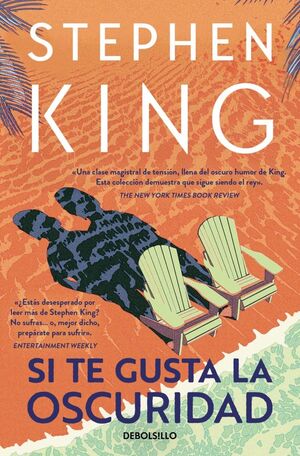978846637821 (1) SI TE GUSTA LA OSCURIDAD KING, STEPHEN