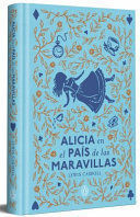 978849105777 ALICIA EN EL PAÍS DE LAS MARAVILLAS (EDICIÓN LIMITADA CON CANTOS PINTADOS) LEWIS CARROLL