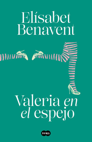 978849129494 VALERIA 2: VALERIA EN EL ESPEJO (TAPA DURA) TAPA DURA BENAVENT, ELÍSABET