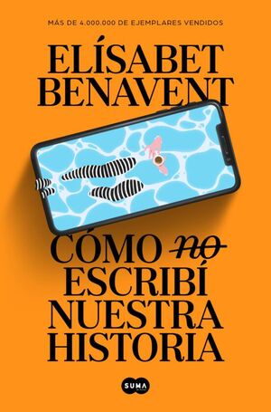 978849129724 COMO (NO) ESCRIBI NUESTRA HISTORIA ELISABET BENAVENT