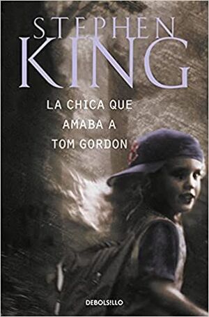 978849759367 CHICA QUE AMABA A TOM GORDON,LA KING, STEPHEN