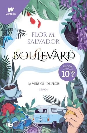 979138765212 BOULEVARD 1: LA VERSIÓN DE FLOR (EDICIÓN REVISADA POR LA AUTORA) SALVADOR, FLOR M
