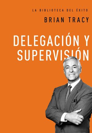 978071803359 DELEGACION Y SUPERVISION BRIAN TRACY