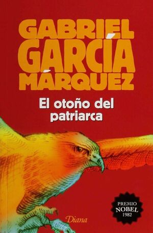 978607073014 EL OTOÑO DEL PATRIARCA (2015) GABRIEL GARCIA MARQUEZ