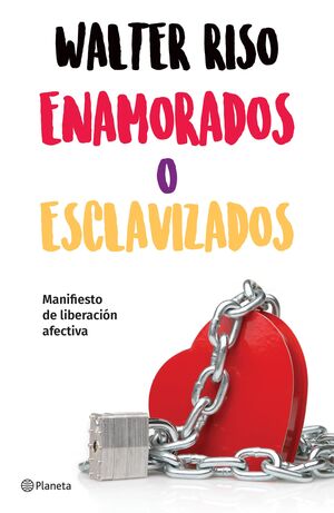 978607074807 ENAMORADOS O ESCLAVIZADOS WALTER RISO