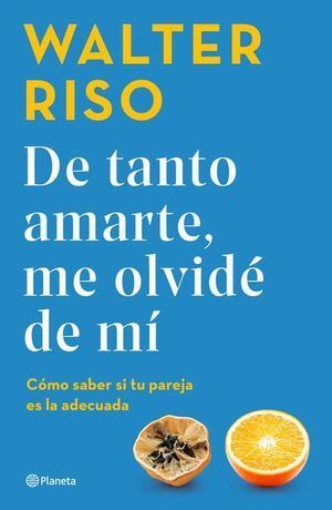 978607079955 DE TANTO AMARTE, ME OLVIDE DE MI RISO, WALTER
