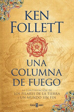 978607315752 PILARES DE LA TIERRA 3: UNA COLUMNA DE FUEGO KEN FOLLETT