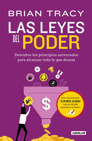 978607385703 LAS LEYES DEL PODER DESCUBRE LOS PRINCIPIOS UNIVERSALES PARA ALCANZAR TODO LO QUE DESEAS BRIAN TRACY