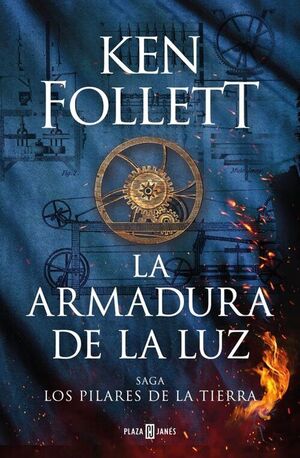 978840103013 (1) PILARES DE LA TIERRA 4: ARMADURA DE LA LUZ (TAPA DURA) KEN FOLLETT