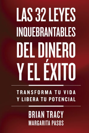978841012116 LAS 32 LEYES INQUEBRANTABLES DEL DINERO Y EL ÉXITO TRACY, BRIAN