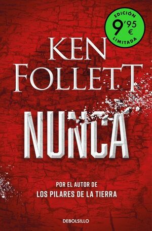 978846637280 NUNCA (EDICION LIMITADA) KEN FOLLETT