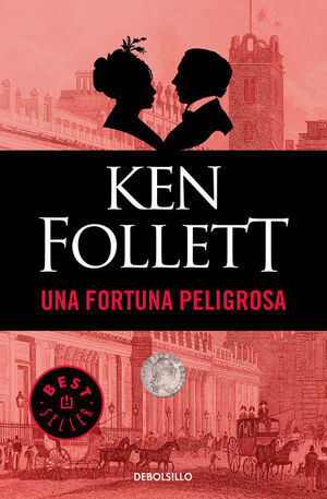 978849793193 UNA FORTUNA PELIGROSA FOLLETT, KEN