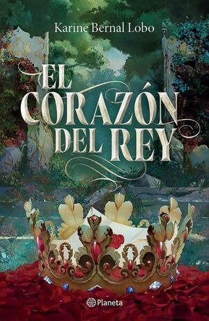 978607393507 REY 3: EL CORAZÓN DEL REY KARINE BERNAL LOBO