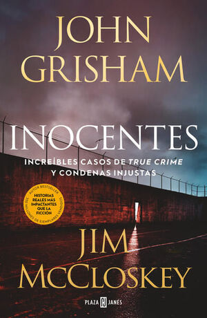 978607385956 (1) INOCENTES INCREÍBLES CASOS DE TRUE CRIME Y CONDENAS INJUSTAS JOHN GRISHAM / JIM MCCLOSKEY