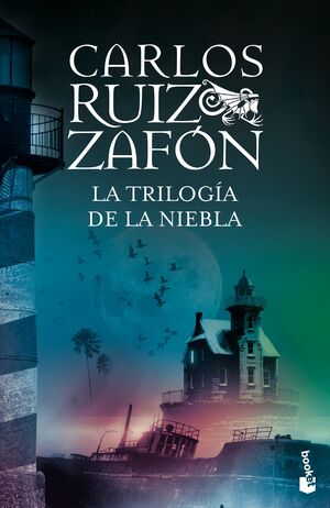 LA TRILOGIA DE LA NIEBLA RUIZ ZAFÓN, CARLOS
