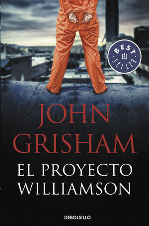 EL PROYECTO WILLIAMSON GRISHAM, JOHN