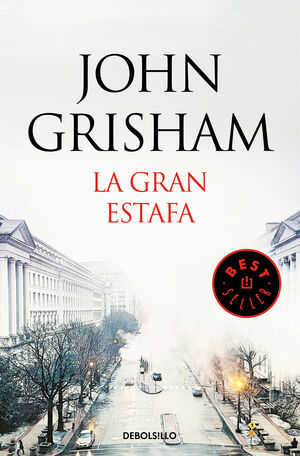 978846634787 LA GRAN ESTAFA GRISHAM, JOHN