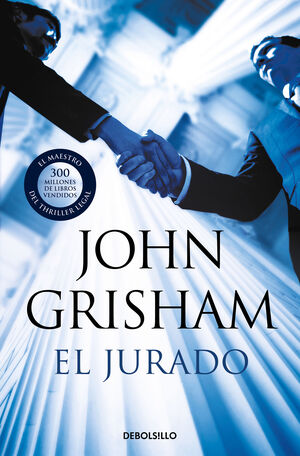 EL JURADO GRISHAM, JOHN