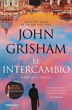 EL INTERCAMBIO (LA TAPADERA 2) GRISHAM, JOHN