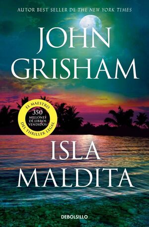 978846637956 (1) CAMINO ISLAND 3: ISLA MALDITA CAMINO ISLAND 3 GRISHAM, JOHN