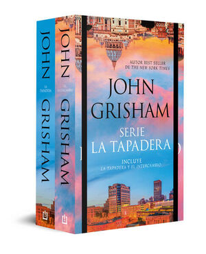 PACK LA TAPADERA (LA TAPADERA EL INTERCAMBIO) JOHN GRISHAM