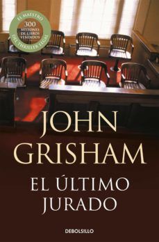 978849062310 EL ULTIMO JURADO JOHN GRISHAM