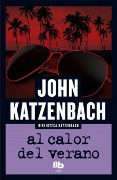 978849070344 AL CALOR DEL VERANO JOHN KATZENBACH
