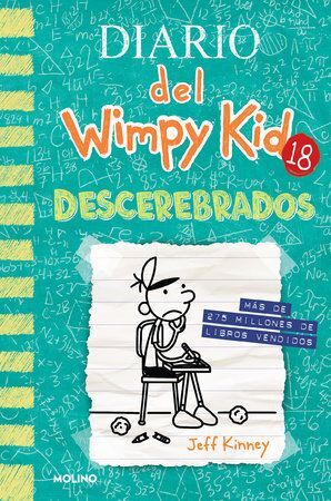 979889098024 DIARIO DEL WIMPY KID 18: DESCEREBRADOS DIARIO DE GREG 18 JEFF KINNEY