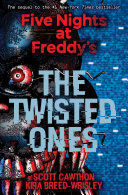 978133813930 FIVE NIGHTS AT FREDDYS 2: THE TWISTED ONES SCOTT CAWTHON / KIRA BREED-WRISLEY
