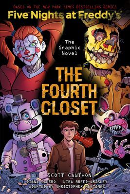 978133874116 FIVE NIGHTS AT FREDDYS GRAPHIC NOVEL 3: THE FOURTH CLOSET SCOTT CAWTHON,