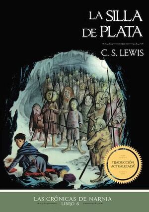 978140033471 CRONICAS DE NARNIA 6: EL SILLA DE PLATA C. S. LEWIS