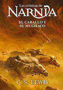 978140035184 (1) CRONICAS DE NARNIA 3:EL CABALLO Y SU MUCHACHO C. S. LEWIS