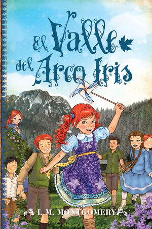 978841594347 TEJAS VERDES 7: ANA, EL VALLE DEL ARCO IRIS ANA DE LAS TEJAS VERDES MONTGOMERY, LUCY MAUD