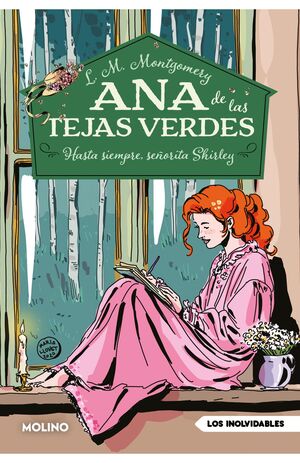 978842724477 ANA DE LAS TEJAS VERDES 8: HASTA SIEMPRE, SEÑORITA SHIRLEY LUCY MAUD MONTGOMERY